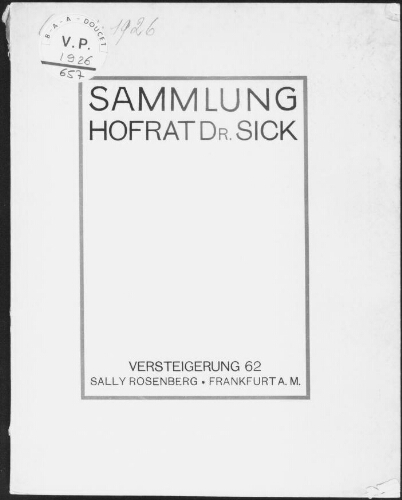 Sammlung Hofrat Dr. Sick : [vente du 6 octobre 1926]