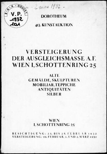 Versteigerung der Ausgleichsmasse A. F., Wien I, Schottenring 25 [...] : [vente du 29 février au 2 mars 1932]