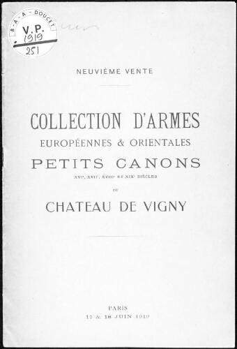 Catalogue de la collection d'armes européennes et orientales [9e vente] [...] : [vente des 17 et 18 juin 1919]