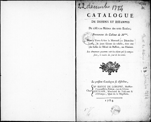 Catalogue de dessins et estampes de différents maîtres des trois écoles [...] : [vente du 22 décembre 1784]