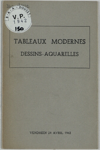 Tableaux modernes, dessins, aquarelles : [vente du 24 avril 1942]