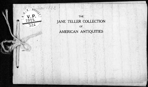 The Jane Teller collection of American antiquities : [vente du 9 au 13 mai 1922]
