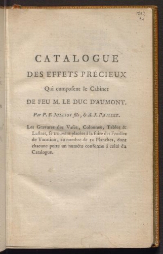 Catalogue des effets précieux qui composent le cabinet de feu M. le duc d'Aumont [...] : [vente du 12 au 21 décembre 1782]