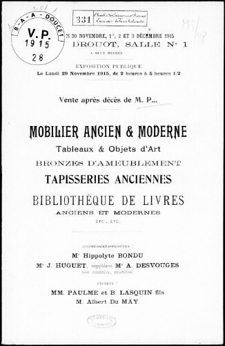 Catalogue des mobilier ancien et moderne, objets d'art et de curiosité, tableaux anciens et modernes […] : [vente du 30 novembre au 3 décembre 1915]