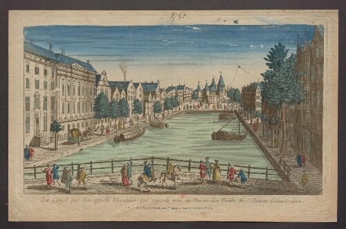 Le canal que l'on appelle Kleveniers, qui regarde vers la maison des Poidts de S. Antoine d'Amsterdam