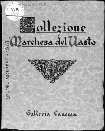 Collezione Marchesa del Vasto : [vente du 10 au 19 décembre 1928]