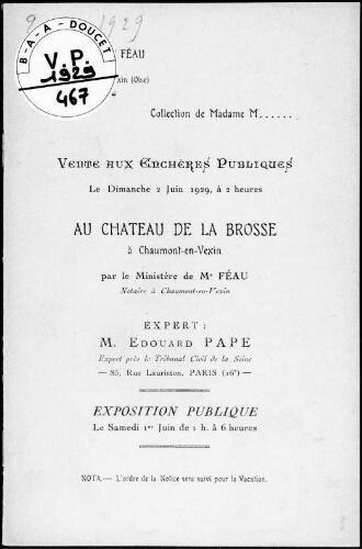 Collection de Madame M., vente aux enchères publiques [...] au Château de la Brosse [...] : [vente du 2 juin 1929]