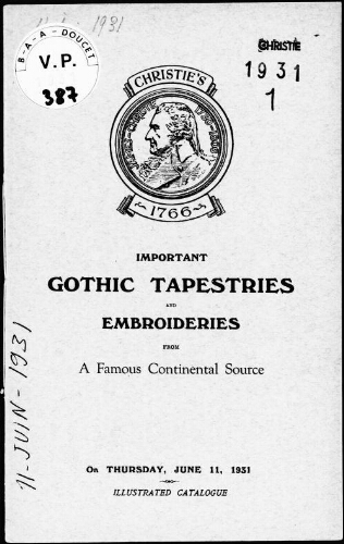 Important gothic tapestries and embroideries from a famous continental source : [vente du 11 juin 1931]