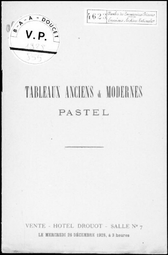Tableaux anciens et modernes, pastels : [vente du 26 décembre 1928]