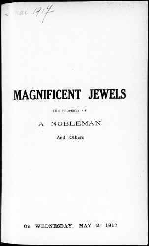 Catalogue of a casket of important jewels […] : [vente du 2 mai 1917]