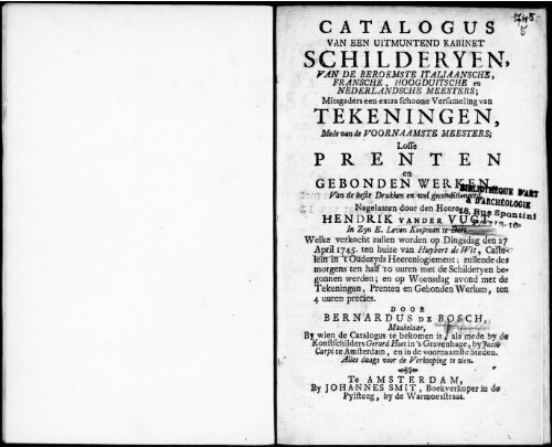 Catalogus van een Uitmuntend Kabinet Schilderyen van [...] Hendrik vander Vugt : [vente du 27 avril 1745]