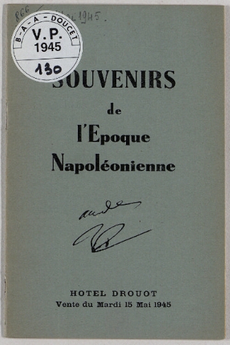 Souvenirs de l'époque napoléonienne : [vente du 15 mai 1945]