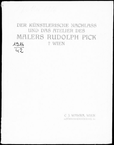 Versteigerung des künstlerischen Nachlasses des Malers Rudolph Pick […] : [vente du 17 mai 1916]
