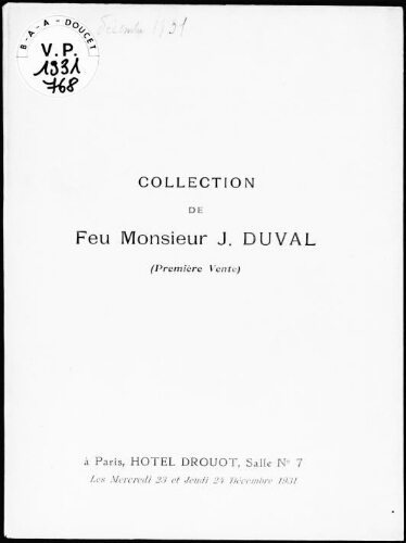 Collection de feu Monsieur J. Duval (première vente) : [vente des 23 et 24 décembre 1931]