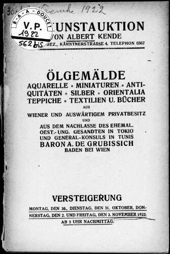 Ölgemälde, Aquarelle, Miniaturen, Antiquitäten, Silber, Orientalia, Teppiche, Textilien u. Bücher [...] : [vente du 30 octobre au 3 novembre 1922]
