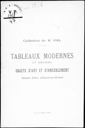 Catalogue des tableaux modernes, aquarelles, pastels, dessins […] : [vente des 6 et 7 mars 1918]