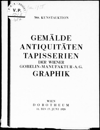 Gemälde, Antiquitäten, Tapisserien der Wiener Gobelin-Manufaktur-A.G., Graphik : [vente du 11 au 13 juin 1928]