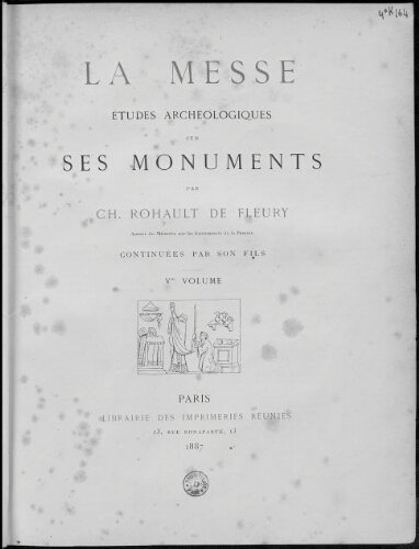 La Messe, études archéologiques sur ses monuments. Volume 5