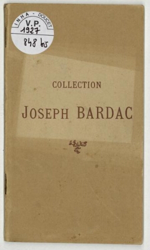 Collection Joseph Bardac : [vente du 9 décembre 1927]