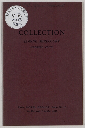 Collection Jeanne Mirecourt, première vente : [vente du 7 juillet 1943]