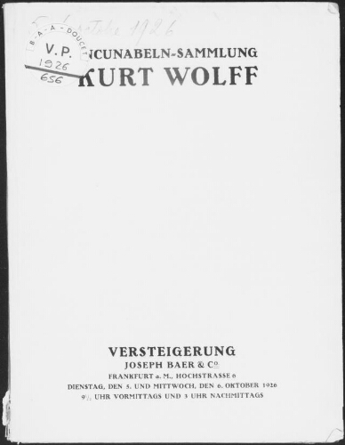Incunabeln-Sammlung Kurt Wolff : [vente des 5 et 6 octobre 1926]