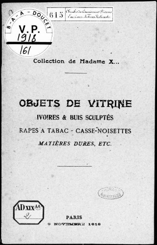 Catalogue des objets de vitrine principalement du XVIIIe siècle [...] : [vente du 9 novembre 1918]
