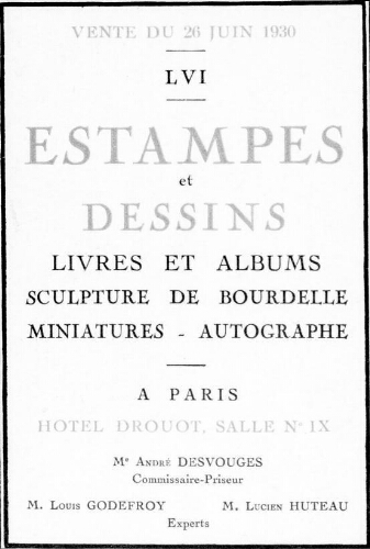 Estampes et dessins, livres et albums, sculpture de Bourdelle, miniatures, autographe [...] : [vente du 26 juin 1930]
