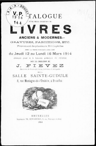 Catalogue d’une belle collection de livres anciens et modernes [...] : [vente du 12 au 16 mars 1914]