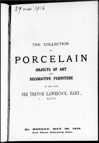 Catalogue of the collection of porcelain, objects of art and decorative furniture […] : [vente du 29 mai 1916]