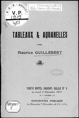 Catalogue des tableaux et aquarelles par Maurice Guillebert [...] : [vente du 8 décembre 1919]