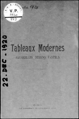 Tableaux modernes, aquarelles, dessins, pastels : [vente du 22 décembre 1920]