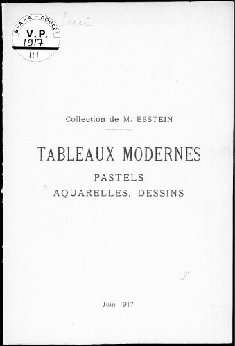 Catalogue des tableaux modernes, pastels, aquarelles, dessins […] : [vente du 1er juin 1917]
