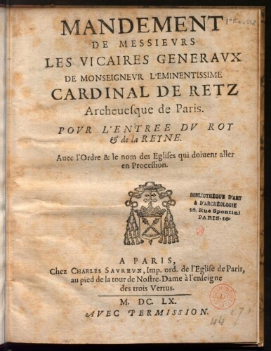 Mandement de Messieurs les vicaires generaux de Monseigneur l'éminentissime cardinal de Retz archevêque de Paris