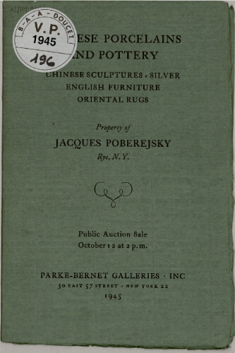 Property of Jacques Poberejsky [...] ; Chinese porcelains and pottery [...] : [vente du 12 octobre 1945]