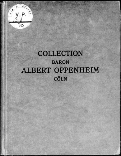 Collection baron Albert Oppenheim, Cöln, erste Abteilung Gemälde […] : [vente du 19 mars 1918]