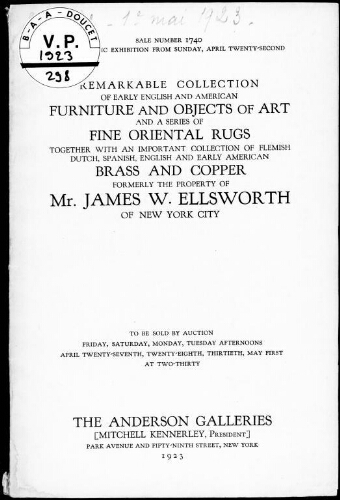 Remarkable collection of early English and American furniture and objects of art [...] : [vente du 27 avril au 1er mai 1923]