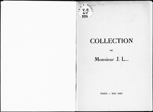 Collection de Monsieur J. L... : [vente des 25 et 26 mai 1932]