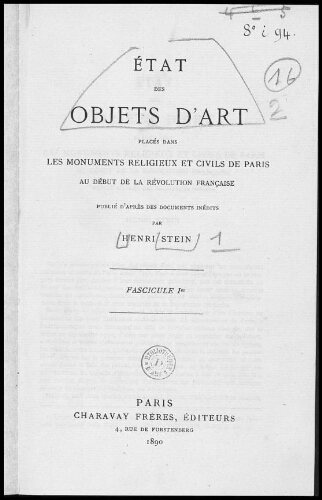 Etat des objets d'art placés dans les monuments civils et religieux à Paris, au début de la Révolution [...]