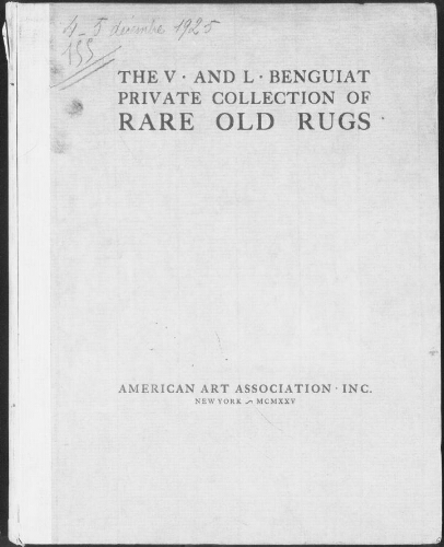 V. and L. Benguiat private collection of rare old rugs : [vente des 4 et 5 décembre 1925]