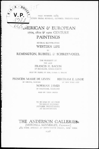 American and European 17th, 18th and 19th century paintings [...], the property of the late Francis H. Bacon [...] : [vente du 25 octobre 1928]