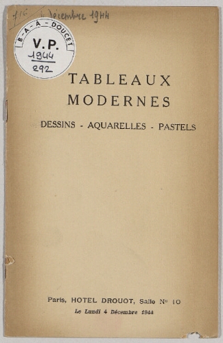 Tableaux modernes, dessins, aquarelles, pastels : [vente du 4 décembre 1944]