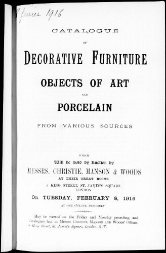 Catalogue of decorative furniture, objects of art and porcelain […] : [vente du 8 février 1916]