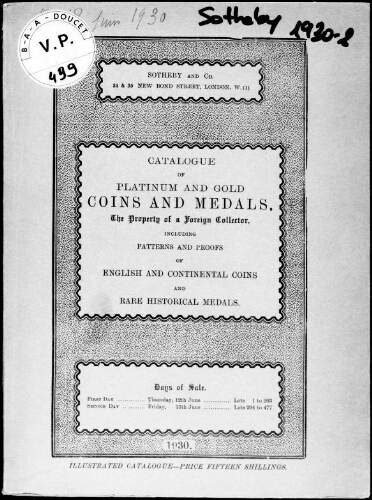 Catalogue of platinum and gold coins and medals, the property of a foreign collector [...] : [vente des 12 et 13 juin 1930]