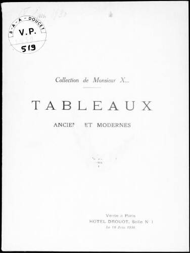Tableaux modernes, aquarelles, tableaux anciens, composant la collection de M. X. : [vente du 18 juin 1930]