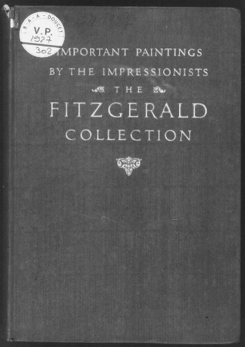 Important paintings by the impressionists. The Fitzgerald collection : [vente des 21 et 22 avril 1927]