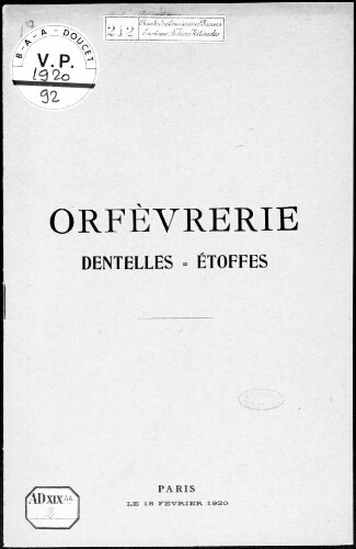 Catalogue des objets d'art orfévrerie du XVIIIe siècle et du 1er Empire [...] : [vente du 18 février 1920]