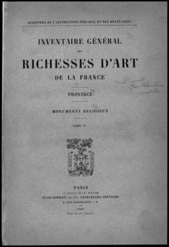 Inventaire général des richesses d'art de la France. Province, monuments religieux. Tome 4