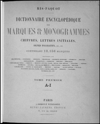 Dictionnaire encyclopédique des marques et monogrammes [...]. Tome 1 : A-I