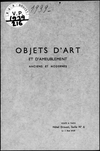 Catalogue des objets d'art et d'ameublement anciens et modernes […] : [vente du 2 mai 1939]