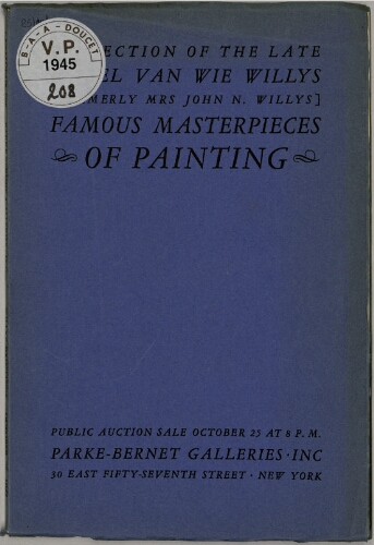 Collection of the late Isabel van Wie Willys (formerly Mrs John N. Willys) : Famous masterpieces of painting : [vente du 25 octobre 1945]